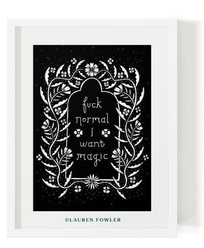 Fuck Normal, I Want Magic A4