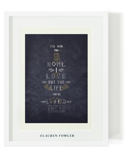 It's Not the Home I Love but the Life That is Lived There A3